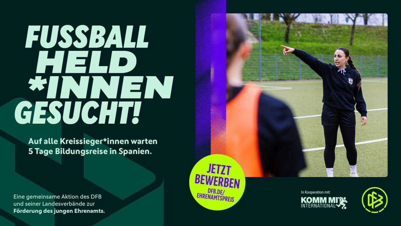 Gesucht werden die Fußballheldinnen und -helden 2027!